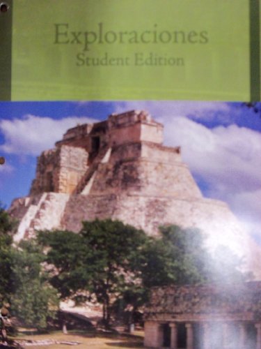 Exploraciones: Student Edition