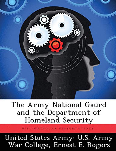 The Army National Gaurd and the Department of Homeland Security
