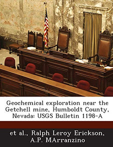 Geochemical exploration near the Getchell mine, Humboldt County, Nevada 
