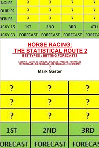 Horse Racing: the Statistical Route 2