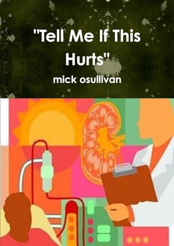 "Tell Me If This Hurts"