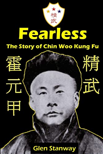 Fearless: The Story of Chin Woo Kung Fu
