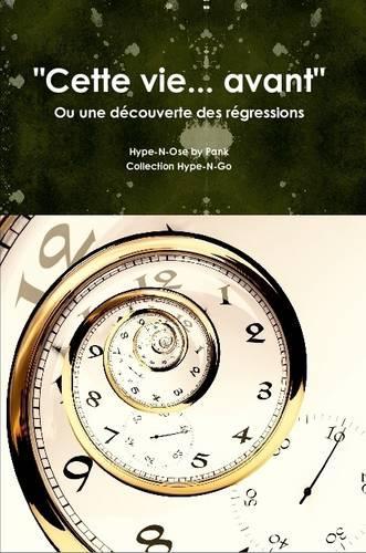 Cette Vie... Avant