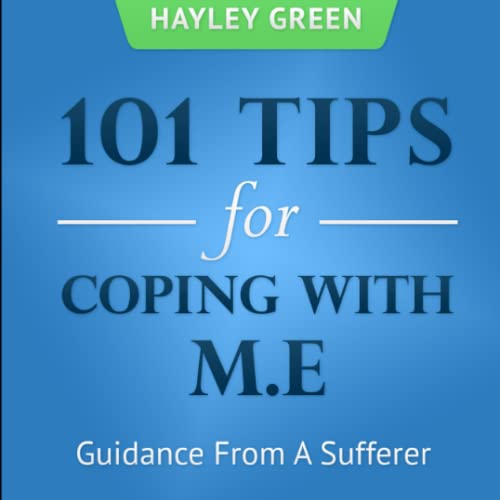 101 Tips For Coping With M.E