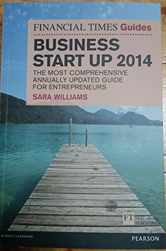 The Financial Times Guide to Business Start Up 2014