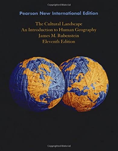 Cultural Landscape, The: Pearson New International Edition