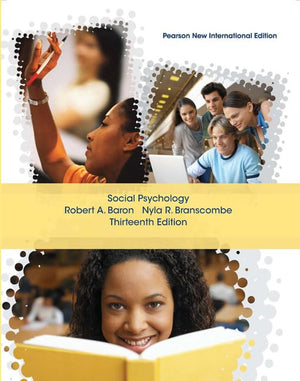 Social Psychology: Pearson New International Edition