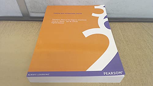 Organic Chemistry: Pearson New International Edition