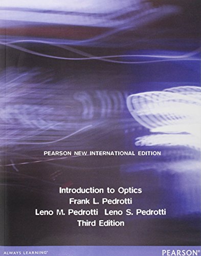 Introduction to Optics: Pearson New International Edition