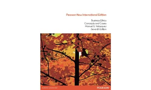 Business Ethics: Concepts and Cases