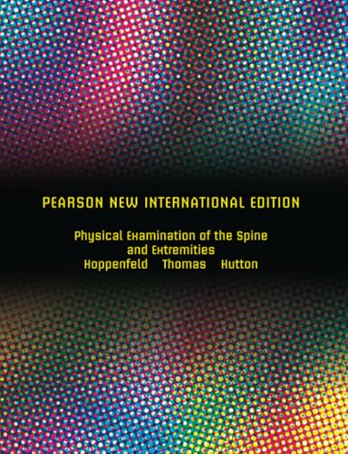 Physical Examination of the Spine and Extremities