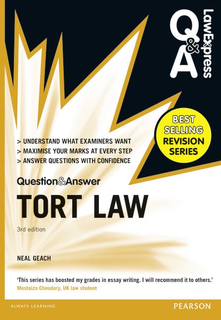 Law Express Question and Answer: Tort Law (Q&A revision guide)