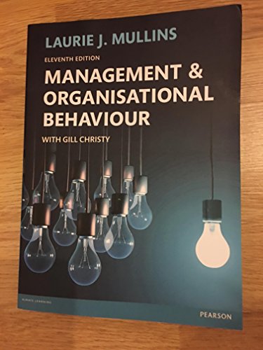 Management and Organisational Behaviour 11th edn