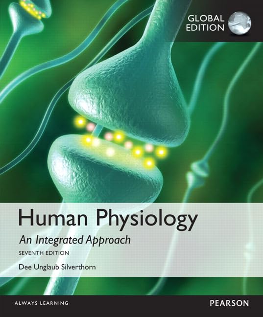 Human Physiology: An Integrated Approach, Global Edition