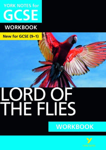 Lord of the Flies York Notes GCSE English Literature Workbook - for 2026, 2027 exams 