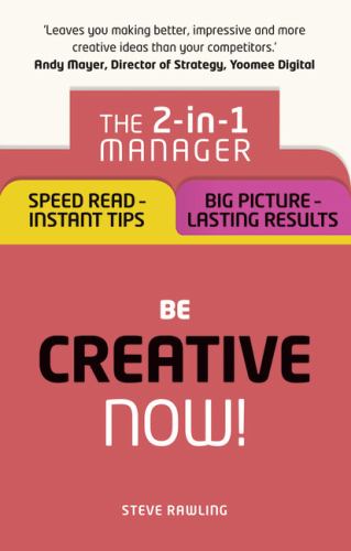 Be Creative  Now!