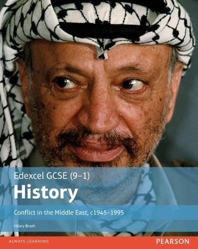 Edexcel GCSE (9-1) History Conflict in the Middle East, c19451995 Student Book