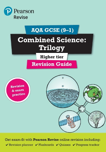 Pearson REVISE AQA GCSE Combined Science (Higher) Trilogy Revision Guide incl. online revision and quizzes - for 2026, 2027 exams
