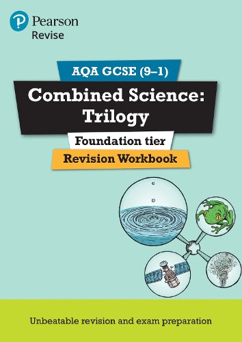 Pearson REVISE AQA GCSE Combined Science Trilogy (Foundation) Revision Workbook - for 2026, 2027 exams
