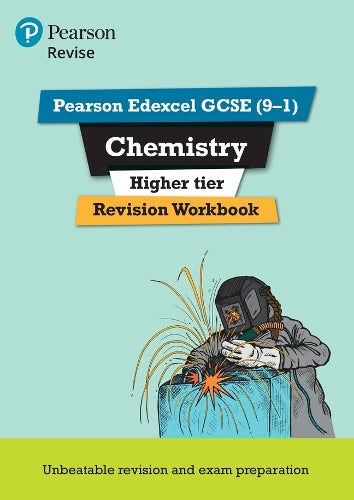 Pearson REVISE Edexcel GCSE Chemistry (Higher) Revision Workbook for 2025, 2026 exams