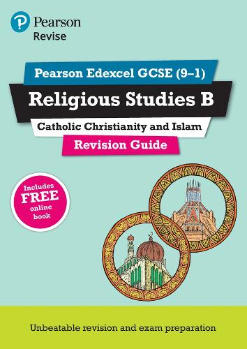 Pearson REVISE Edexcel GCSE Religious Studies, Catholic Christianity and Islam Revision Guide incl. online revision - for 2026, 2027 exams