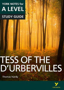 Tess of the D'Urbervilles: York Notes A-level English Literature Study Guide - for 2026, 2027 exams 