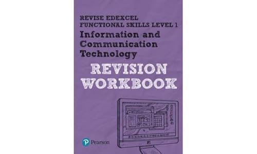Pearson REVISE Edexcel Functional Skills ICT Level 1 Workbook