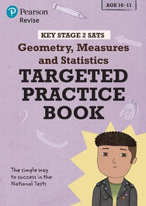 Pearson REVISE Key Stage 2 SATs Maths Geometry, Measures, Statistics - Targeted Practice for 2026, 2027 exams 