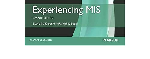 Experiencing MIS, Global Edition