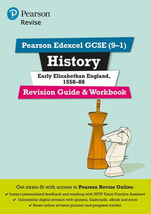 Pearson REVISE Edexcel GCSE History Early Elizabethan England Revision Guide and Workbook incl. online revision and quizzes - for 2027, 2028 exams