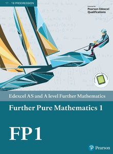Pearson Edexcel AS and A level Further Mathematics Further Pure Mathematics 1 Textbook + e-book 