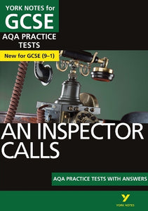 An Inspector Calls AQA Practice Tests with answers York Notes - for 2026, 2027 exams 