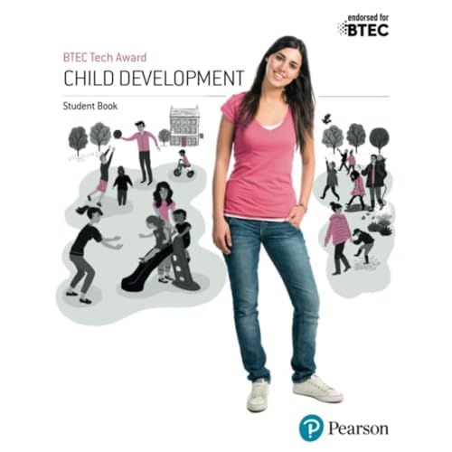BTEC Level 1/Level 2 Tech Award Child Development Student Book