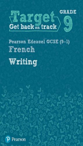 Target Grade 9 Writing Edexcel GCSE (9-1) French Workbook