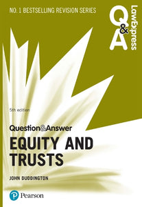 Law Express Question and Answer: Equity and Trusts, 5th edition 
