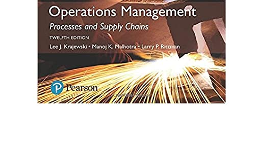 Operations Management: Processes and Supply Chains, Global Edition