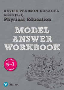 Pearson REVISE Edexcel GCSE PE Model Answer Workbook - for 2026, 2027 exams 