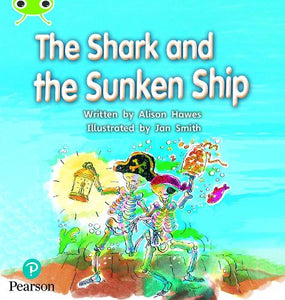Bug Club Phonics - Phase 4 Unit 12: The Shark and the Sunken Ship 