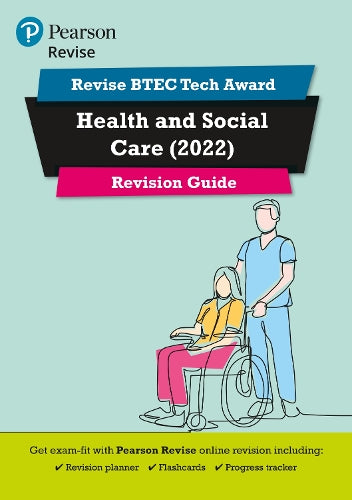 Pearson REVISE BTEC 2022 Tech Award Health and Social Care Revision Guide inc online edition - for 2026, 2027 exams