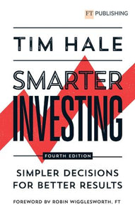 Smarter Investing: Simpler Decisions for Better Results 