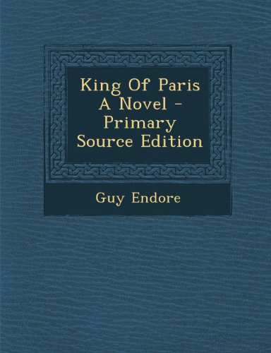 King of Paris a Novel