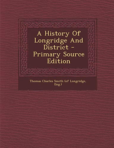 A History of Longridge and District