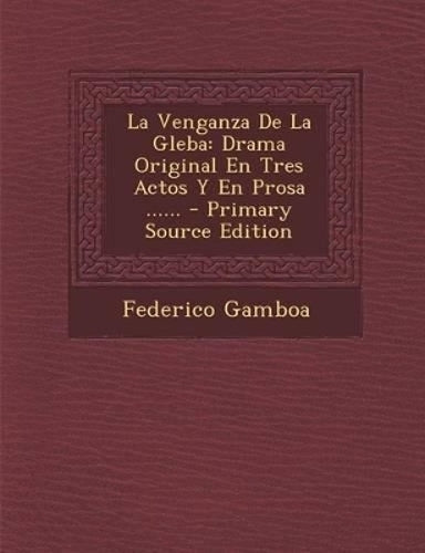 La Venganza De La Gleba