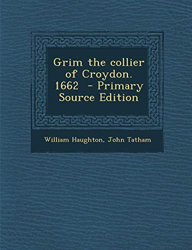 Grim the Collier of Croydon. 1662