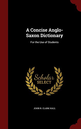 A Concise Anglo-Saxon Dictionary