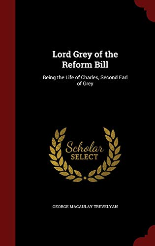 Lord Grey of the Reform Bill