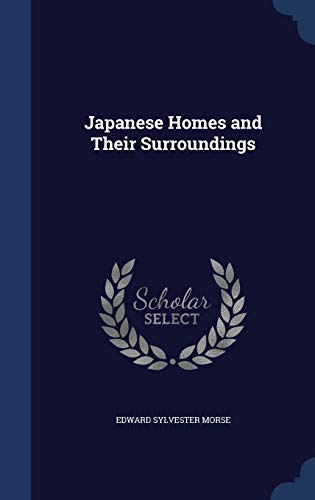 Japanese Homes and Their Surroundings