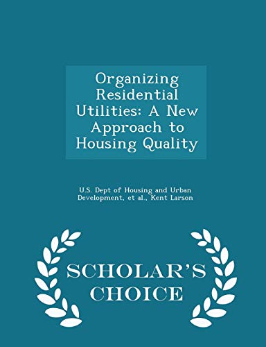 Organizing Residential Utilities