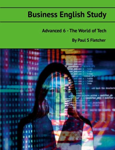 Business English Study - Advanced 6 - World of Tech