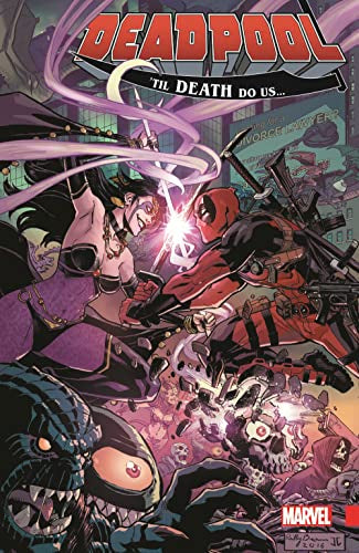 Deadpool: World's Greatest Vol. 8: Til Death Do Us?
